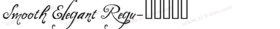 Smooth Elegant Regu字体转换